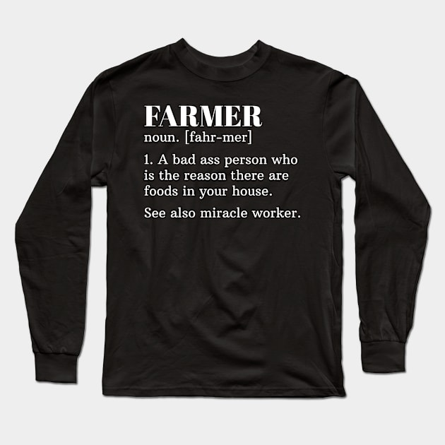 Funny Farmer Definition Long Sleeve T-Shirt by Live.Good